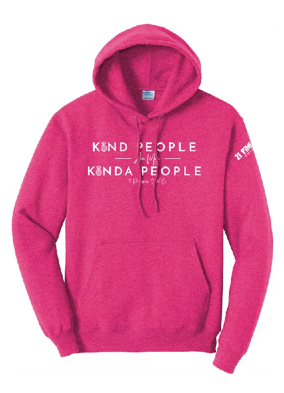 Kind People Are My Kinda People Hoodie Refined Men's Hand